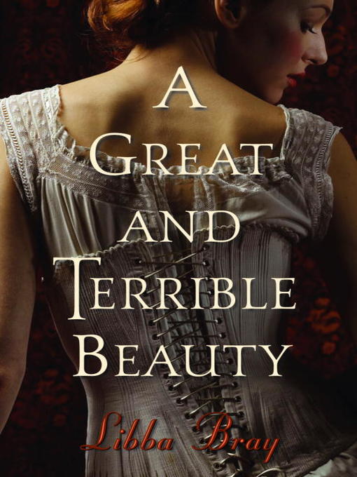 Title details for A Great and Terrible Beauty by Libba Bray - Wait list